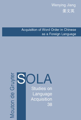 Jiang |  Acquisition of Word Order in Chinese as a Foreign Language | eBook | Sack Fachmedien