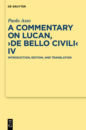 Asso |  A Commentary on Lucan, "De bello civili" IV | eBook | Sack Fachmedien