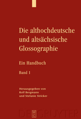 Bergmann / Stricker |  Die althochdeutsche und altsächsische Glossographie | eBook | Sack Fachmedien