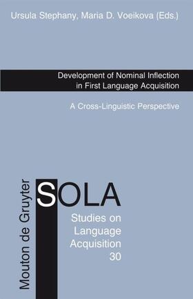 Stephany / Voeikova |  Development of Nominal Inflection in First Language Acquisition | eBook | Sack Fachmedien