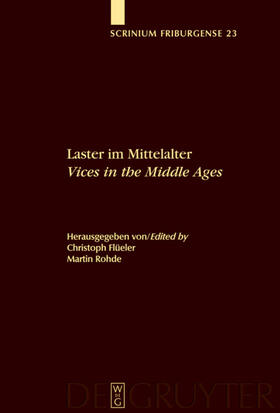 Flüeler / Rohde |  Laster im Mittelalter / Vices in the Middle Ages | eBook | Sack Fachmedien