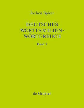 Splett |  Deutsches Wortfamilienwörterbuch | eBook | Sack Fachmedien