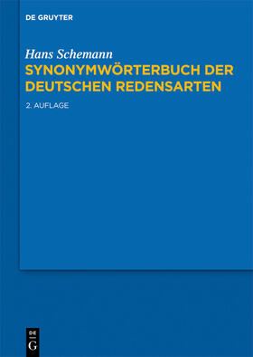 Schemann |  Synonymwörterbuch der deutschen Redensarten | Buch |  Sack Fachmedien