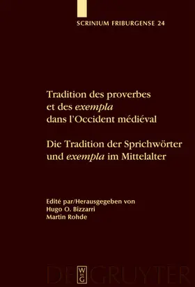 Bizzarri / Rohde |  Tradition des proverbes et des exempla dans l'Occident médiéval / Die Tradition der Sprichwörter und exempla im Mittelalter | eBook | Sack Fachmedien