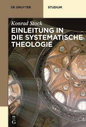 Stock |  Einleitung in die Systematische Theologie | Buch |  Sack Fachmedien