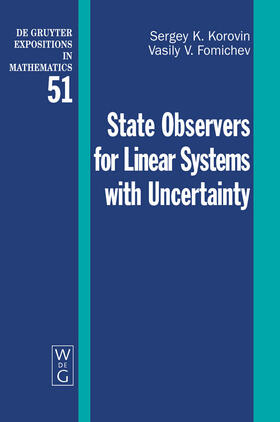 Fomichev / Korovin |  State Observers for Linear Systems with Uncertainty | Buch |  Sack Fachmedien