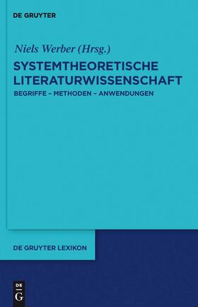 Werber |  Systemtheoretische Literaturwissenschaft | Buch |  Sack Fachmedien
