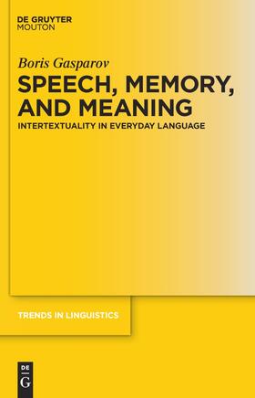 Gasparov |  Speech, Memory, and Meaning | Buch |  Sack Fachmedien