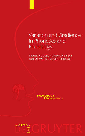 Kügler / Vijver / Féry |  Variation and Gradience in Phonetics and Phonology | Buch |  Sack Fachmedien