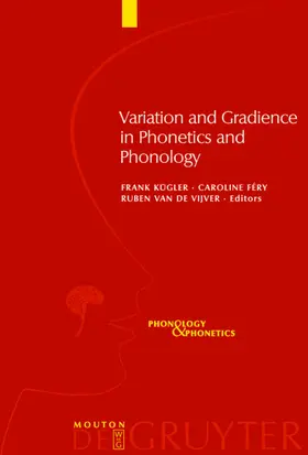 Kügler / Féry / Vijver |  Variation and Gradience in Phonetics and Phonology | eBook | Sack Fachmedien