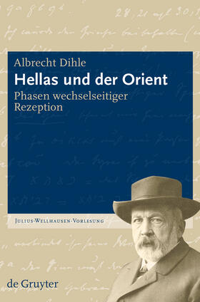 Dihle | Hellas und der Orient | Buch | 978-3-11-021956-2 | sack.de