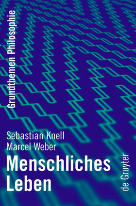 Knell / Weber |  Menschliches Leben | eBook | Sack Fachmedien