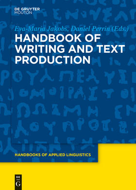 Perrin / Jakobs |  Handbook of Writing and Text Production | Buch |  Sack Fachmedien