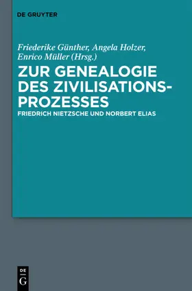 Günther / Holzer / Müller |  Zur Genealogie des Zivilisationsprozesses | eBook | Sack Fachmedien