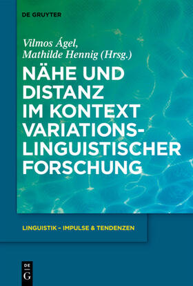 Ágel / Hennig |  Nähe und Distanz im Kontext variationslinguistischer Forschung | eBook | Sack Fachmedien