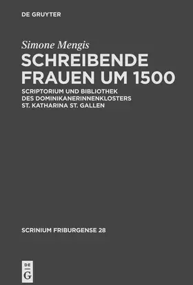 Mengis |  Schreibende Frauen um 1500 | Buch |  Sack Fachmedien