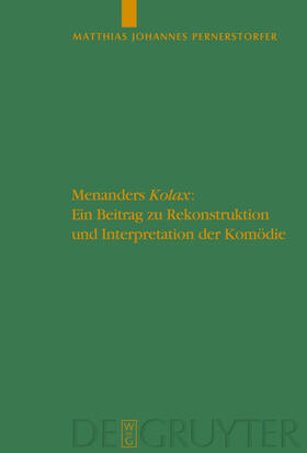 Pernerstorfer |  Menanders "Kolax" | Buch |  Sack Fachmedien