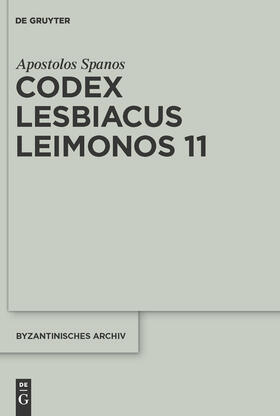 Spanos |  Codex Lesbiacus Leimonos 11 | Buch |  Sack Fachmedien