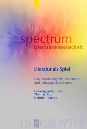 Anz / Kaulen |  Literatur als Spiel | eBook | Sack Fachmedien