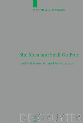 Harmon |  She Must and Shall Go Free | eBook | Sack Fachmedien