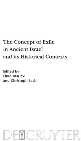 Levin / Ben Zvi |  The Concept of Exile in Ancient Israel and its Historical Contexts | Buch |  Sack Fachmedien