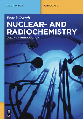 Rösch |  Introduction to Nuclear and Radiochemistry 1 | Buch |  Sack Fachmedien