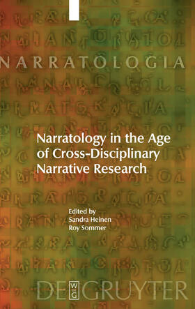 Sommer / Heinen |  Narratology in the Age of Cross-Disciplinary Narrative Research | Buch |  Sack Fachmedien