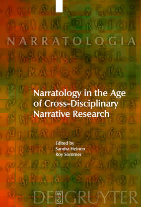 Heinen / Sommer |  Narratology in the Age of Cross-Disciplinary Narrative Research | eBook | Sack Fachmedien