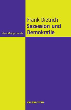 Dietrich |  Sezession und Demokratie | Buch |  Sack Fachmedien