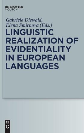 Smirnova / Diewald |  Linguistic Realization of Evidentiality in European Languages | Buch |  Sack Fachmedien