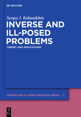 Kabanikhin |  Inverse and Ill-posed Problems | eBook | Sack Fachmedien