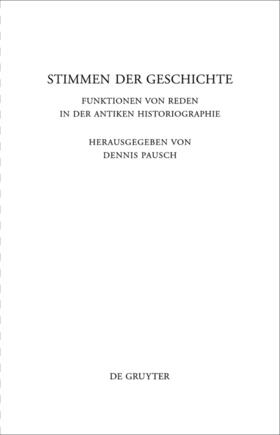 Pausch | Stimmen der Geschichte | Buch | 978-3-11-022417-7 | sack.de