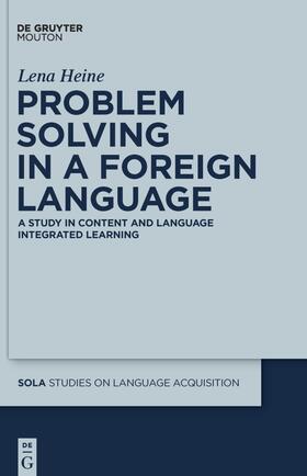 Heine |  Problem Solving in a Foreign Language | Buch |  Sack Fachmedien