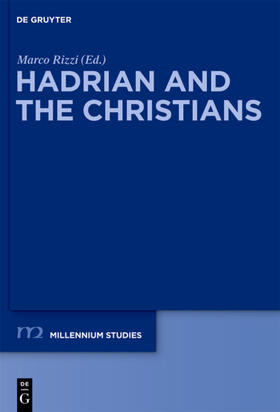 Rizzi |  Hadrian and the Christians | Buch |  Sack Fachmedien