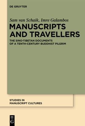 Galambos / van Schaik |  Manuscripts and Travellers | Buch |  Sack Fachmedien