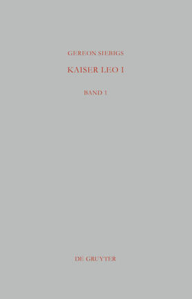 Siebigs |  Kaiser Leo I | Buch |  Sack Fachmedien