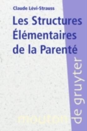 Lévi-Strauss |  Les Structures Élémentaires de la Parenté | eBook | Sack Fachmedien