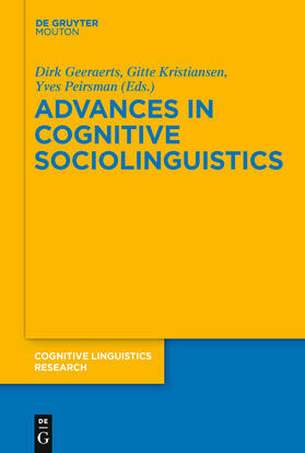 Geeraerts / Peirsman / Kristiansen |  Advances in Cognitive Sociolinguistics | Buch |  Sack Fachmedien