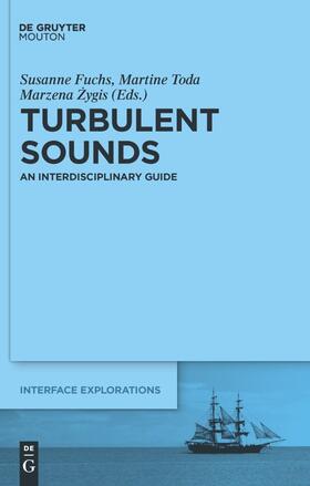Fuchs / Zygis / Toda |  Turbulent Sounds | Buch |  Sack Fachmedien