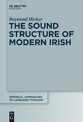 Hickey |  The Sound Structure of Modern Irish | Buch |  Sack Fachmedien