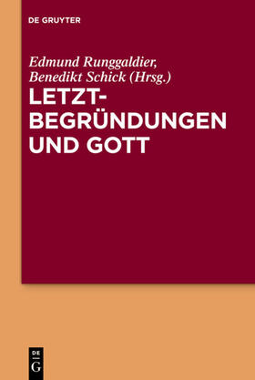 Runggaldier SJ / Schick |  Letztbegründungen und Gott | eBook | Sack Fachmedien