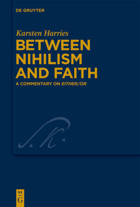Harries |  Between Nihilism and Faith | Buch |  Sack Fachmedien
