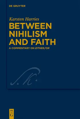 Harries |  Between Nihilism and Faith | eBook | Sack Fachmedien