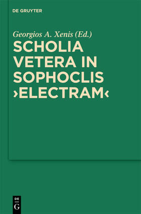 Xenis |  Scholia vetera in Sophoclis "Electram" | eBook | Sack Fachmedien