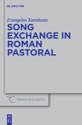 Karakasis |  Song Exchange in Roman Pastoral | eBook | Sack Fachmedien