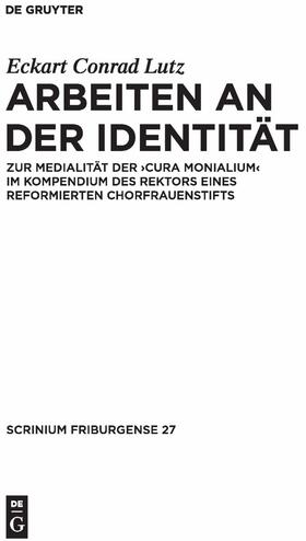 Lutz |  Arbeiten an der Identität | Buch |  Sack Fachmedien