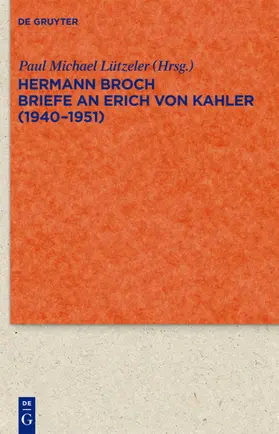 Broch / Lützeler |  Briefe an Erich von Kahler (1940-1951) | eBook | Sack Fachmedien