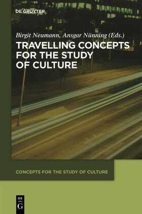 Nünning / Neumann |  Travelling Concepts for the Study of Culture | Buch |  Sack Fachmedien