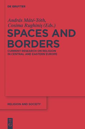Rughinis / Máté-Tóth |  Spaces and Borders | Buch |  Sack Fachmedien