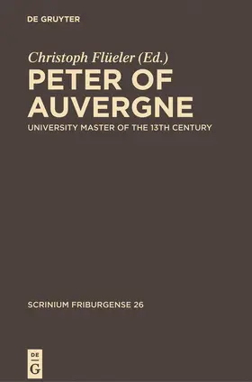 Flüeler / Toste / Lanza |  Peter of Auvergne | Buch |  Sack Fachmedien